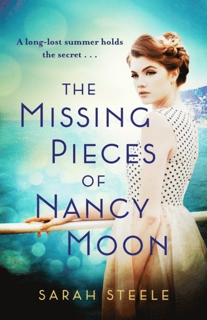 Sarah Steele - Missing Pieces of Nancy Moon, E-bok