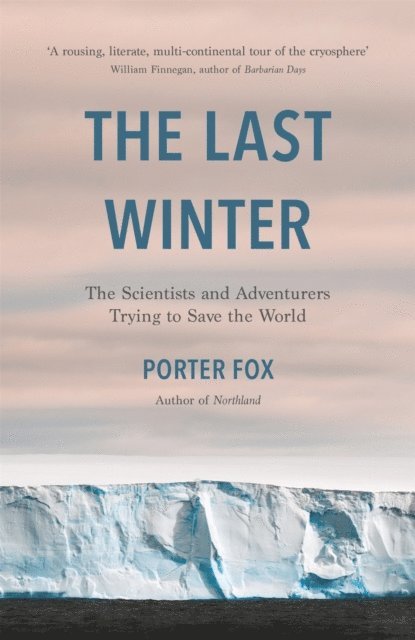 Porter Fox - Last Winter, E-bok. Tillgänglighet: Lägg i varukorg