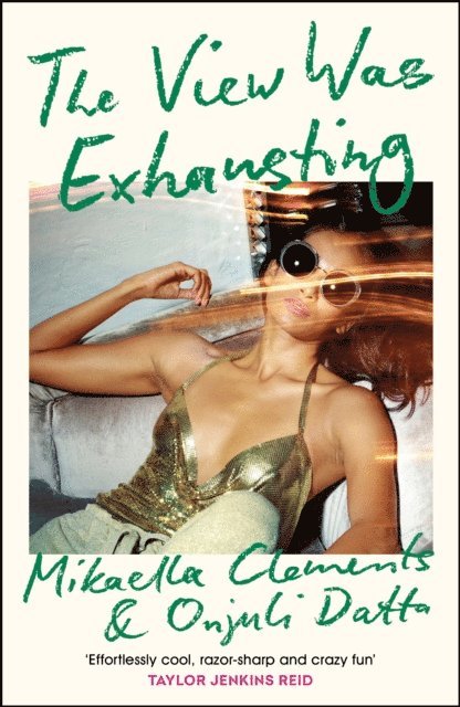 Onjuli Datta, Mikaella Clements - View Was Exhausting, E-bok