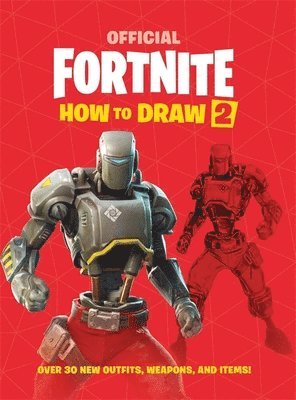 Epic Games - FORTNITE Official How to Draw Volume 2, Häftad