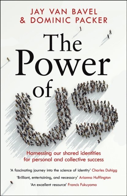 Dominic J. Packer, Jay Van Bavel - Power of Us, E-bok