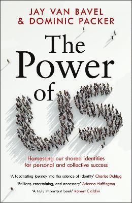 Power of Us av Jay Van Bavel, Dominic J Packer