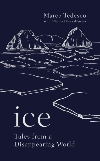 Marco Tedesco - Ice, E-bok