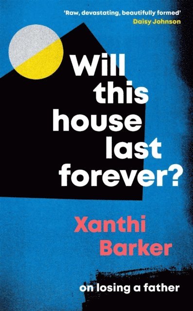 Xanthi Barker - Will This House Last Forever?, E-bok