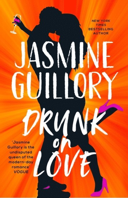 Jasmine Guillory - Drunk on Love, E-bok