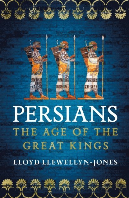 Lloyd Llewellyn-Jones - Persians, E-bok