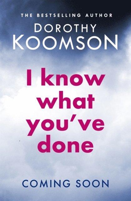 Dorothy Koomson - I Know What You've Done, E-bok