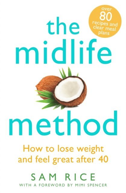 Sam Rice - Midlife Method, E-bok