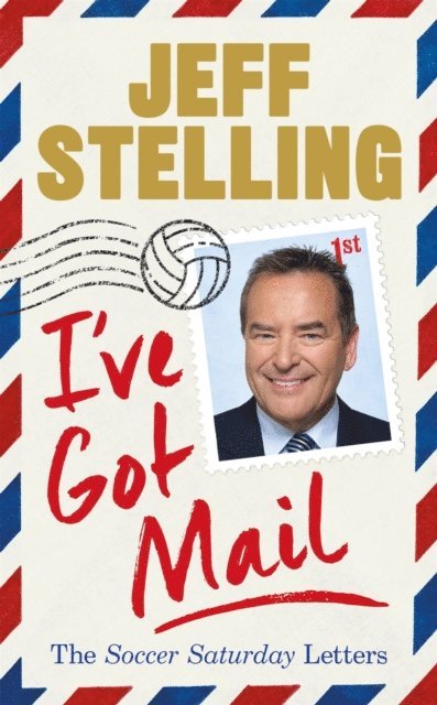 Jeff Stelling - I've Got Mail, E-bok. Tillgänglighet: Lägg i varukorg