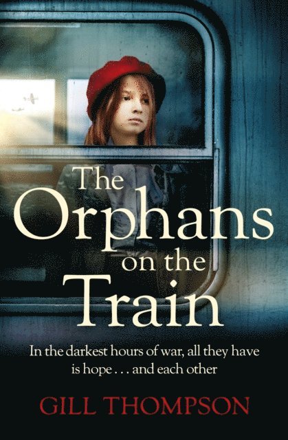 Gill Thompson - Orphans on the Train, E-bok