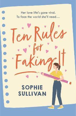 Sophie Sullivan - Ten Rules for Faking It, Häftad