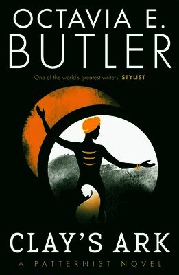 Octavia E. Butler - Clay's Ark, Häftad