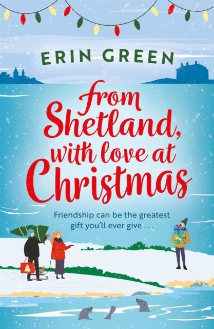 Erin Green - From Shetland, With Love at Christmas, E-bok