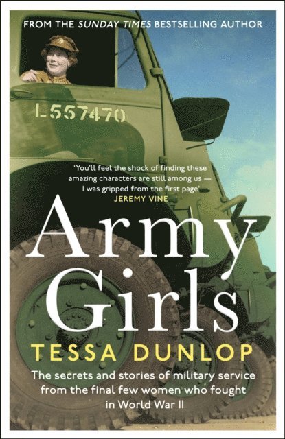 Tessa Dunlop - Army Girls, E-bok