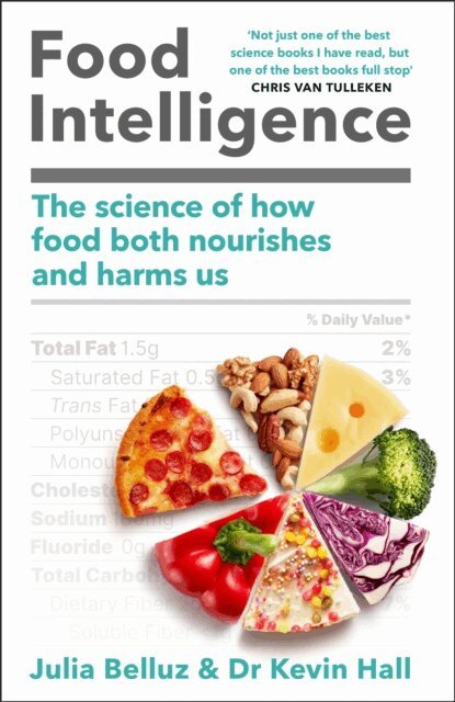 Julia Belluz, PhD Kevin Hall - Food Intelligence, E-bok