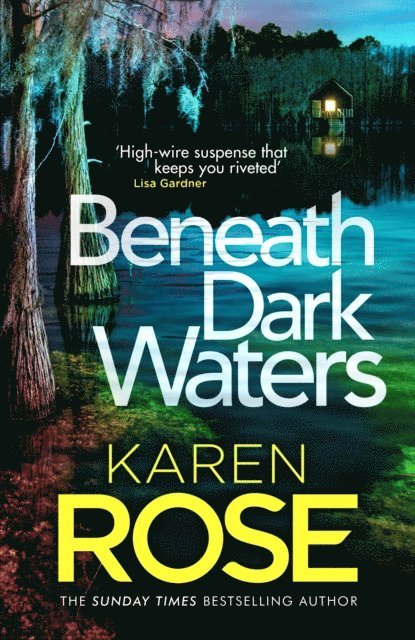 Karen Rose - Beneath Dark Waters, E-bok