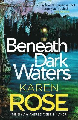 Beneath Dark Waters av Karen Rose