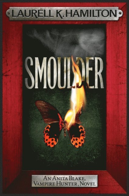 Laurell K. Hamilton - Smoulder, E-bok