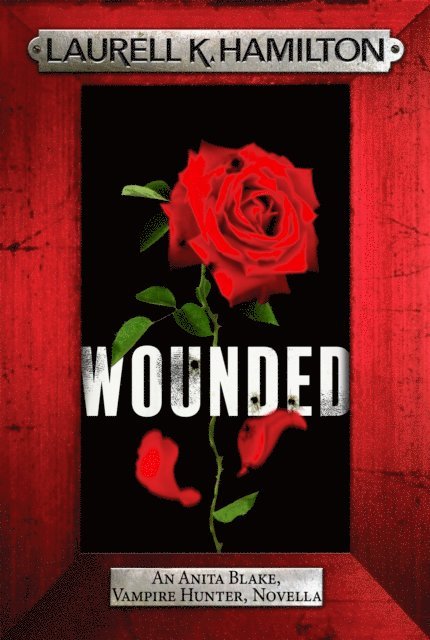 Laurell K. Hamilton - Wounded, E-bok