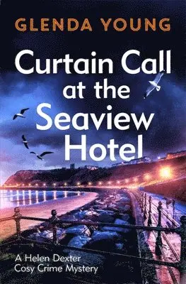 Glenda Young - Curtain Call at the Seaview Hotel, Häftad. Tillgänglighet: Lägg i varukorg