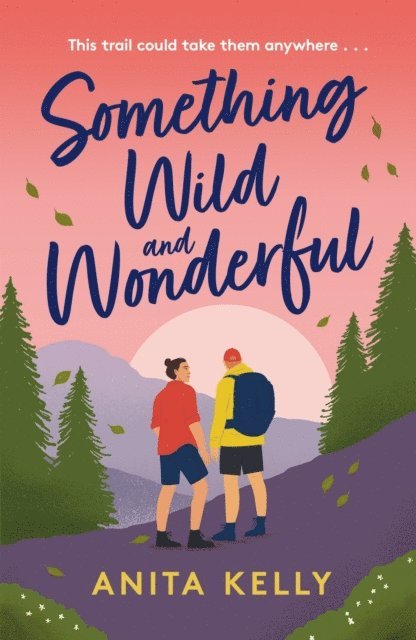 Anita Kelly - Something Wild & Wonderful, E-bok