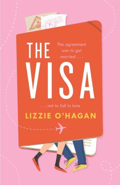 Lizzie O'Hagan - Visa: The perfect feel-good romcom to curl up with this summer, E-bok