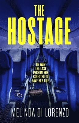 Melinda Di Lorenzo - Hostage, Häftad