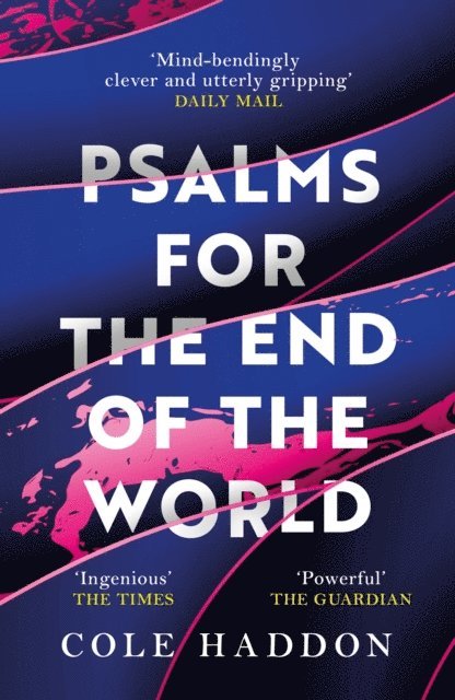Cole Haddon - Psalms For The End Of The World, E-bok