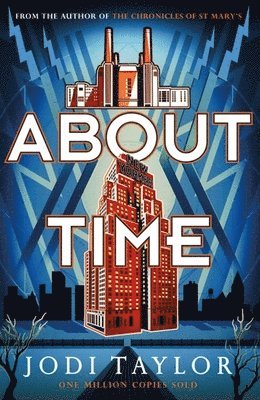 Jodi Taylor - About Time, Inbunden