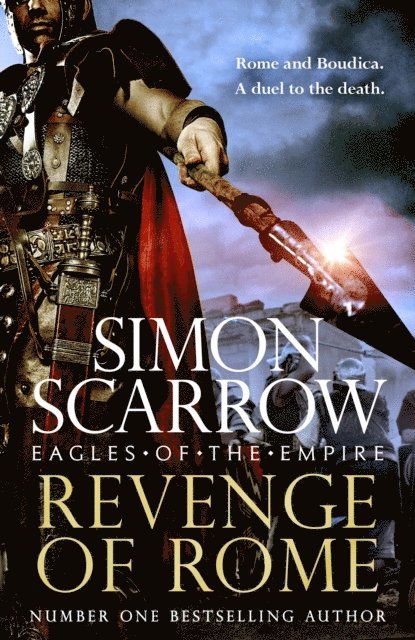 Simon Scarrow - Revenge of Rome (Eagles of the Empire 23), E-bok