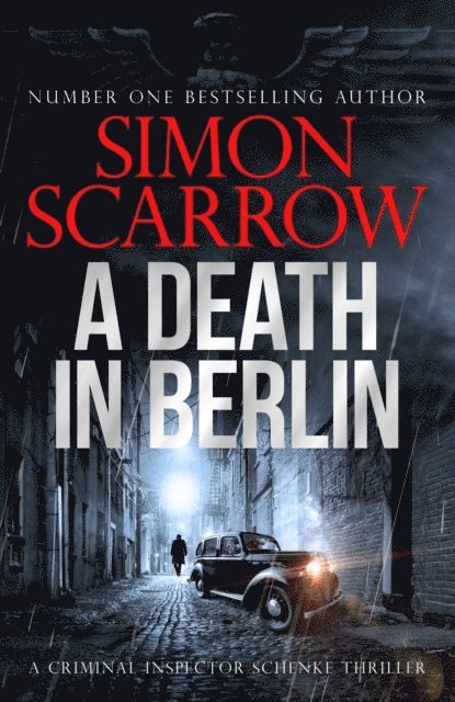 Simon Scarrow - Death in Berlin, E-bok
