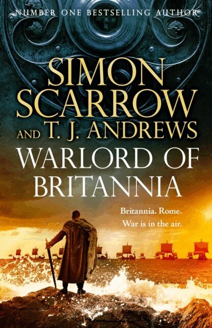 Simon Scarrow - Warlord of Britannia, E-bok