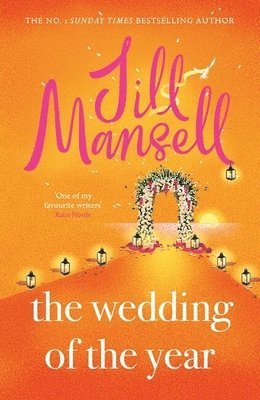 Jill Mansell - The Wedding of the Year, Inbunden
