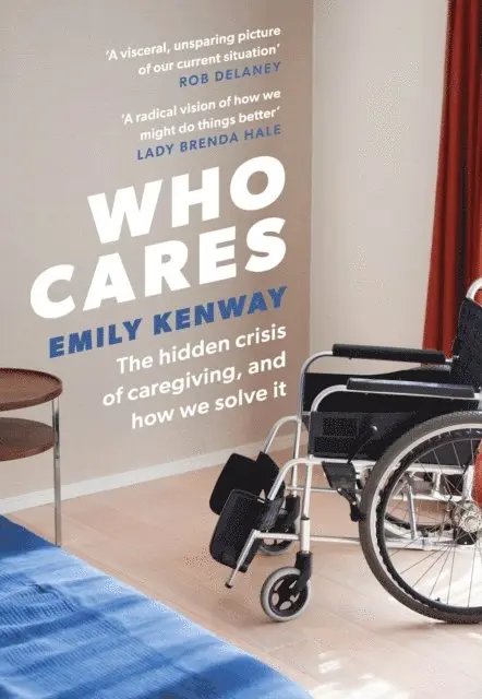 Emily Kenway - Who Cares, E-bok. Tillgänglighet: Lägg i varukorg