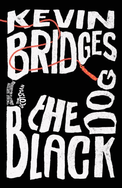 Kevin Bridges - Black Dog, E-bok