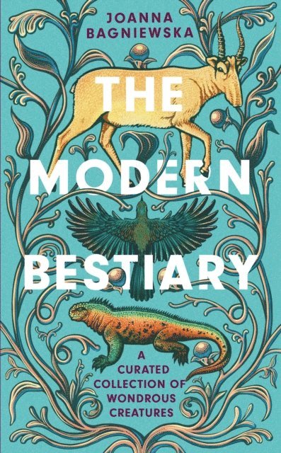 Joanna Bagniewska - Modern Bestiary, E-bok