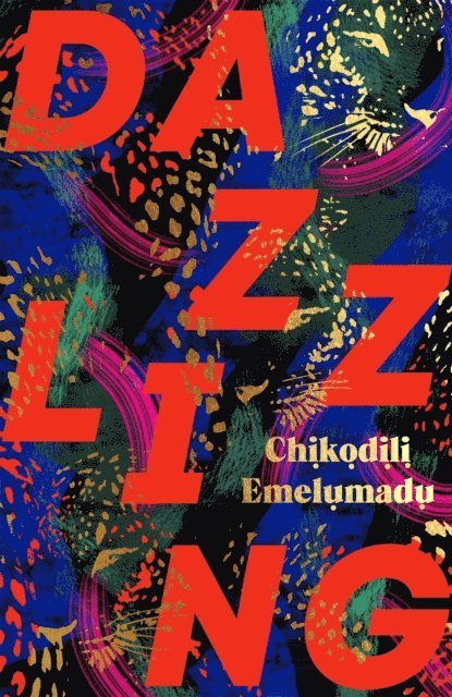 Chikodili Emelumadu - Dazzling, E-bok