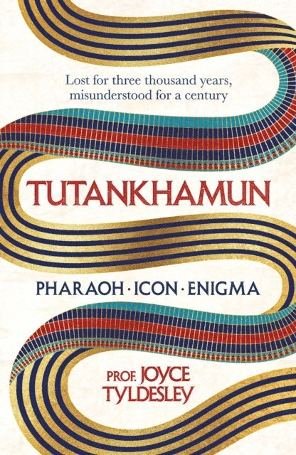 Joyce Tyldesley - TUTANKHAMUN, E-bok