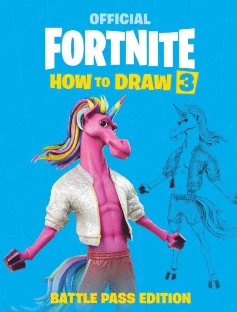 Epic Games - FORTNITE Official: How to Draw Volume 3, Häftad