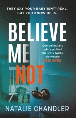 Natalie Chandler - Believe Me Not, Häftad