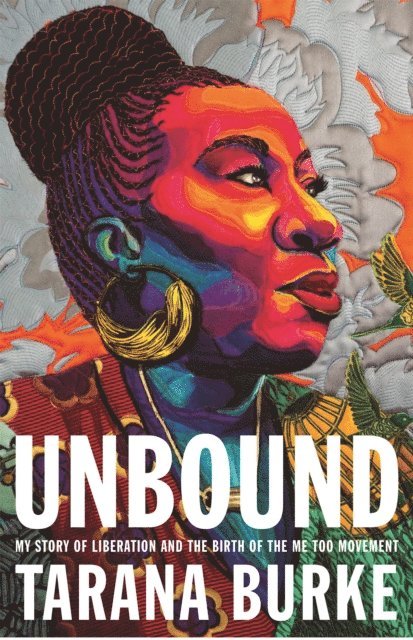 Tarana Burke - Unbound, E-bok