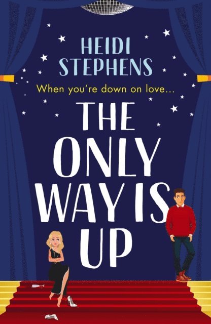 Heidi Stephens - Only Way Is Up, E-bok