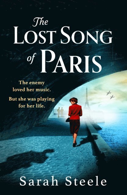 Sarah Steele - Lost Song of Paris, E-bok