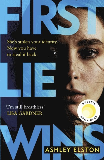 Ashley Elston - First Lie Wins, E-bok