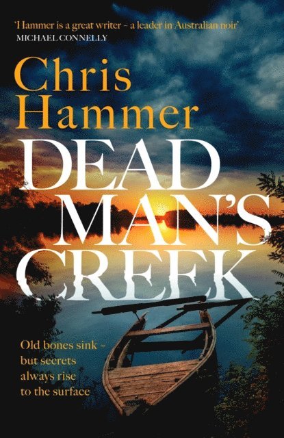 Chris Hammer - Dead Man's Creek, E-bok