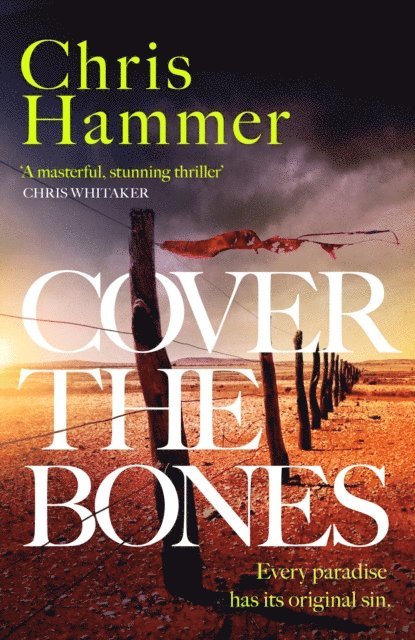 Chris Hammer - Cover the Bones, E-bok