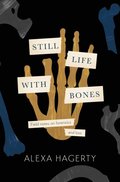 Still Life with Bones: A forensic quest for justice among Latin America s mass graves