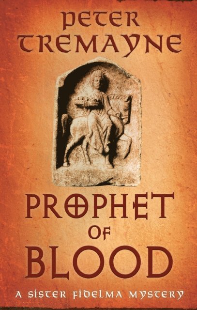 Peter Tremayne - Prophet of Blood, E-bok