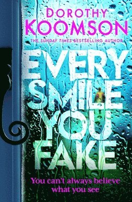 Dorothy Koomson - Every Smile You Fake, Häftad