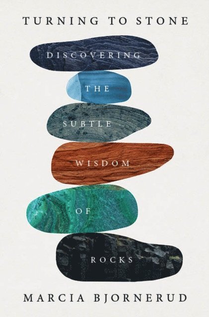 Marcia Bjornerud - Turning to Stone, E-bok